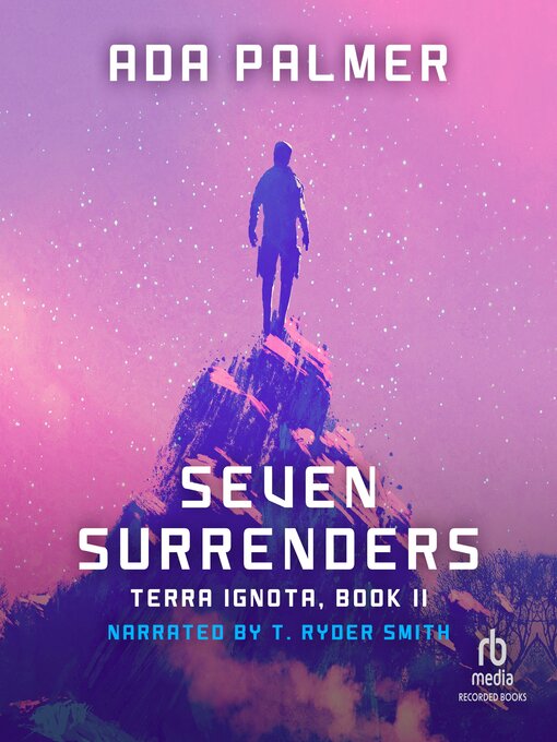 Title details for Seven Surrenders by Ada Palmer - Wait list